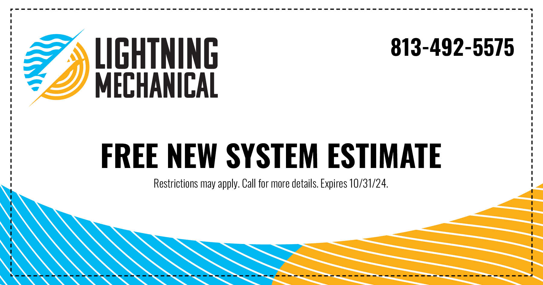 Free new system estimate expires 10/31/2024.